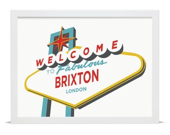 Welcome to Fabulous Brixton - Giclée Art Print