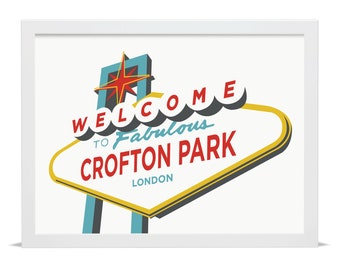 Welcome to Fabulous Crofton Park - Giclée Art Print