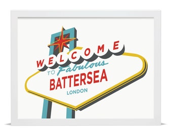 Welcome to Fabulous Battersea - Giclée Art Print