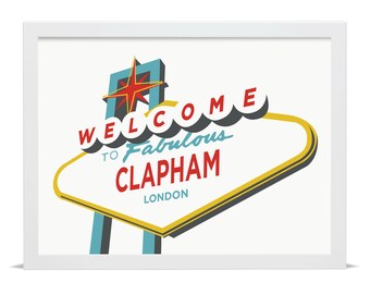 Welcome to Fabulous Clapham - Giclée Art Print