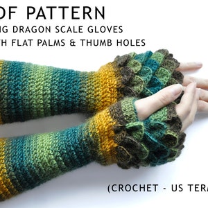 May include: A pair of long, crocheted gloves with a dragon scale pattern. The gloves are green, brown, and yellow with a textured design. The gloves have flat palms and thumb holes. The text "PDF PATTERN LONG DRAGON SCALE GLOVES WITH FLAT PALMS & THUMB HOLES (CROCHET - US TERMS)" is printed on the image.