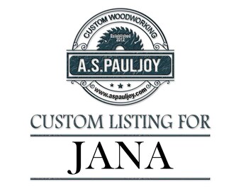 Custom Order for Jana