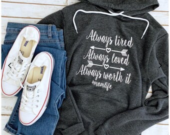 Sudadera con capucha "Siempre cansada, siempre amada mamá", regalo para el Día de la Madre