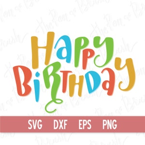 SVG Cut File: Happy Birthday // Lettering Kids SVG // DXF // Die Cut // Silhouette Cricut // Cutting Machine // Commercial Use
