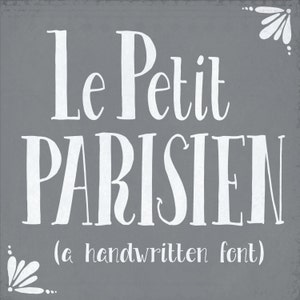 Französische Schriftart, Le Petit Parisien, digitaler Schriftart Download, Hand Lettering Schriftart, handgeschriebene Schriftart, niedliches Schriftdesign, wunderlich, TTF, Schriftdatei
