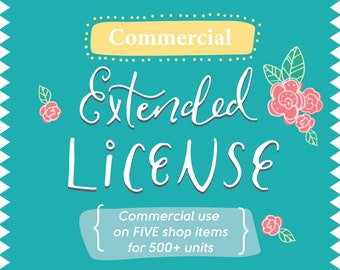 Commercial Use Extended License Bundle // For 5 Shop Items // Commercial Use for Unlimited Units // No Credit Required // Bundle Discount