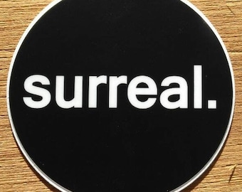 Surreal Sticker - 3" Vinyl Weatherproof Durable Circle Sticker