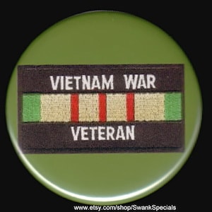 Vietnam War Veteran ribbon - pinback button or magnet