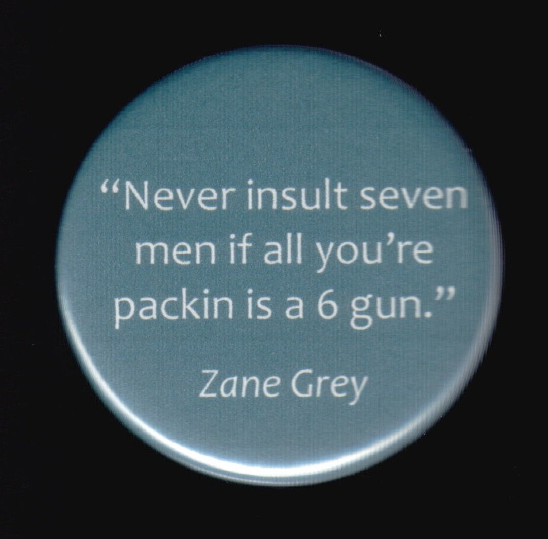 Never Insult Seven Men If All You