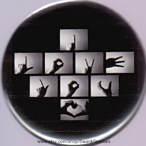 Sign Language - I love you.    Pin back button or magnet