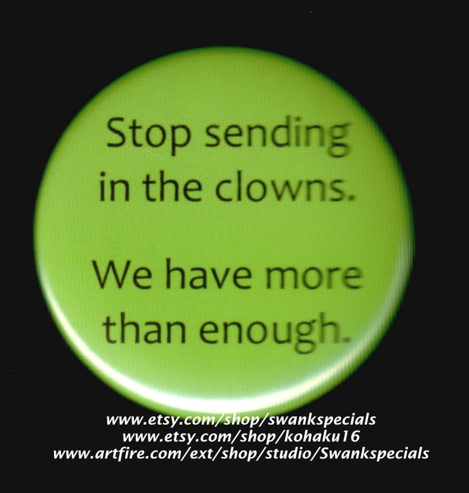 Sending the clowns