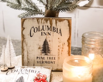 Columbia Inn / Lodge sign / Pine Tree Vermont / Tiered tray decor / Christmas decor / Winter decor / White Christmas movie / Bing Crosby