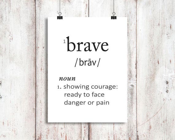 born to be brave meaning born to be brave meaning