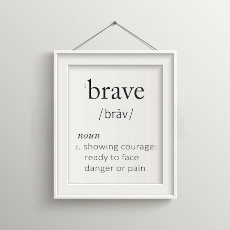 BRAVE Definition 8x10 Digital Download Printable Decor & Etsy