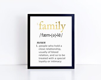 FAMILY Definition Typography Art Print - Foil Prints, Decor & Gift Prints,  8x10
