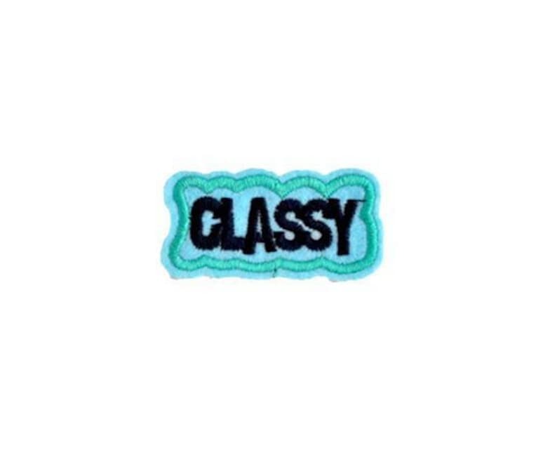 Classy Patch | Tiny Aqua Blue Funny Smart Ass Word Iron Sew On Applique | Embroidered Sewing Teen Novelty Badge | Backpack Jacket Accessory 