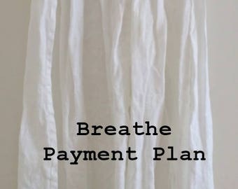 BREATHE Clothing Payment Plan