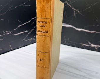 Leggi della sessione del 1901 del Colorado, 13ª Assemblea Generale, libro di diritto antico con copertina rigida