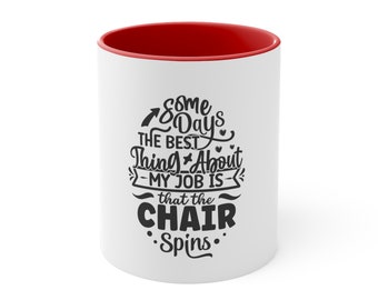 Funny Office Accent Coffee Mug, 11oz