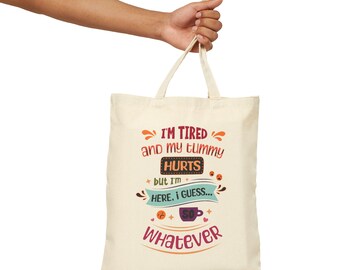 Tummy Ache Canvas Tote