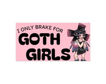 Goth Girls Bumper Sticker