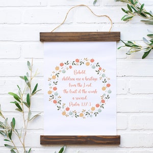 Psalm 127:3, Children Are a Heritage from The Lord, Bible Verse, Scripture Wall Art, Christian Gift, Bible Wall Art. Nursery Printable
