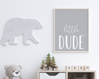Little Dude Printable, Boys Room Decor, Kids Room Decor, Nursery Prints Boy, Kids Room Quote, Toddler Room Decor, Kid Wall Art