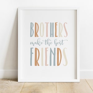 DIGITAL FILE, Brothers Make The Best Friends Print, Brothers Wall Art, Twins Nursery Decor, Boys Room Decor, Playroom Prints, TASH