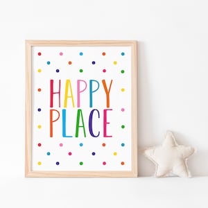 Happy Place Printable, Playroom Wall Art, Playroom Print, Toddler Wall Art, Kid Room Decor, Kids Room Quote, Wall Art for Kids Room, BD23