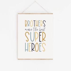 Brothers Make The Best Superheroes Printable, Boy Nursery Prints, Brothers Wall Art, Boy Nursery Decor, Boys Room Decor, Playroom Print