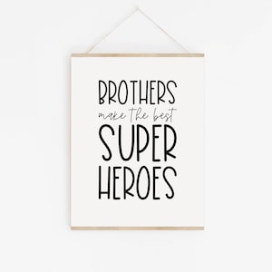 Brothers Make The Best Superheroes Printable, Boy Nursery Prints, Brothers Wall Art, Boy Nursery Decor, Boys Room Decor, Playroom Print
