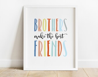 DIGITAL FILE, Brothers Make The Best Friends Print, Twins Nursery Decor, Boys Room Decor, Kids Room Decor, Playroom Wall Decor, ROX