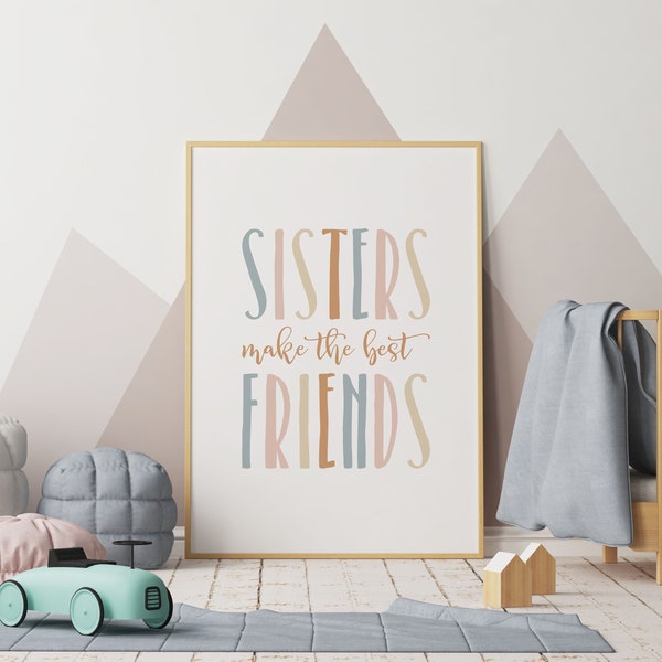 Sisters Make The Best Friends, Nursery Print, Girls Room Decor, Toddler Wall Art, Playroom Printables, Playroom Decor, Kids Room Decor, TASH