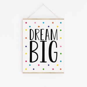Dream Big Printable, Nursery Prints, Kid Decor, Toddler Room Prints, Toddler Room Decor, Kids Room Quote, Wall Art for Kids Room