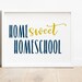 Home Sweet Homeschool Printable, Home Sweet Homeschool Sign, Classroom ...