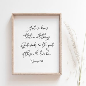 Romans 8:28 Wall Art, Romans 8 Print, Christian Wall Art, Bible Verse Print, Scripture Print, Christian Gift, Baptism Gift, Home Decor