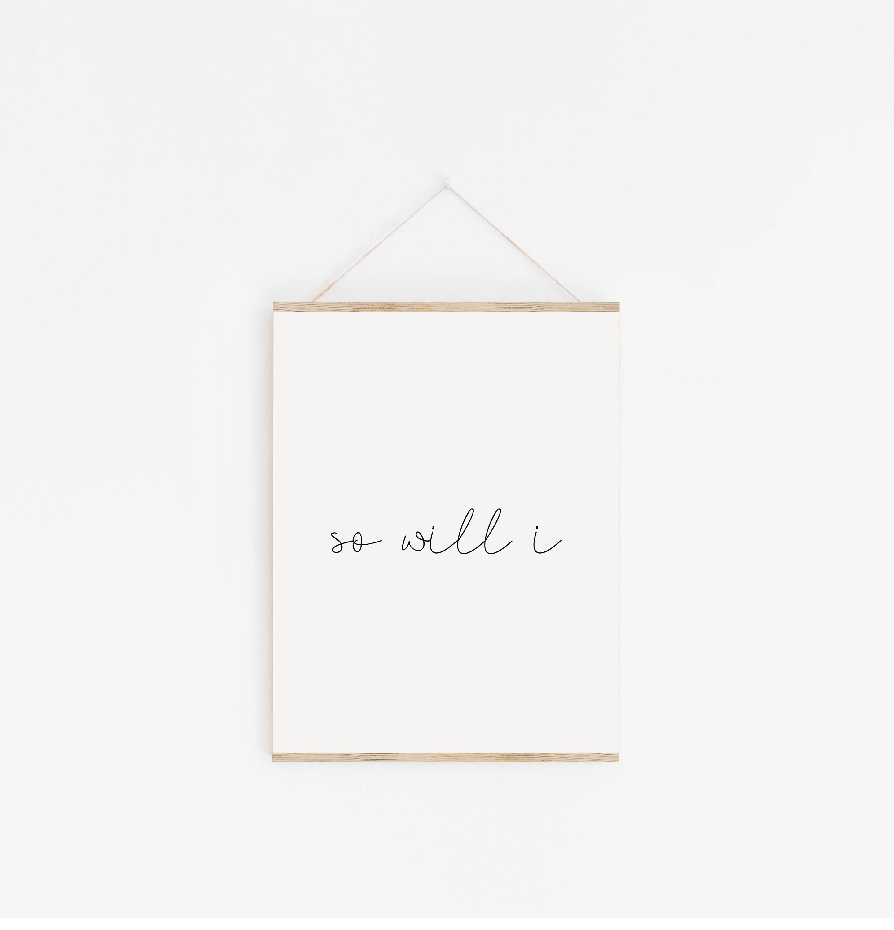 So Will I Printable so Will I Wall Art Christian Prints Etsy