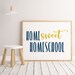 Home Sweet Homeschool Printable, Home Sweet Homeschool Sign, Classroom ...