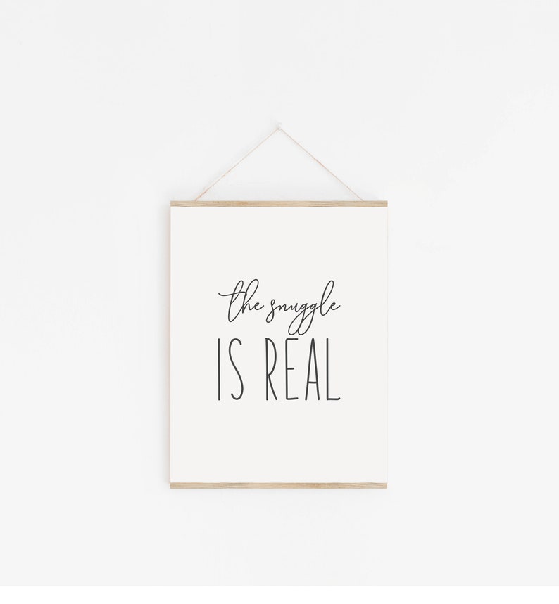 The Snuggle is Real Nursery Wall Art Nursery Print Nursery Etsy