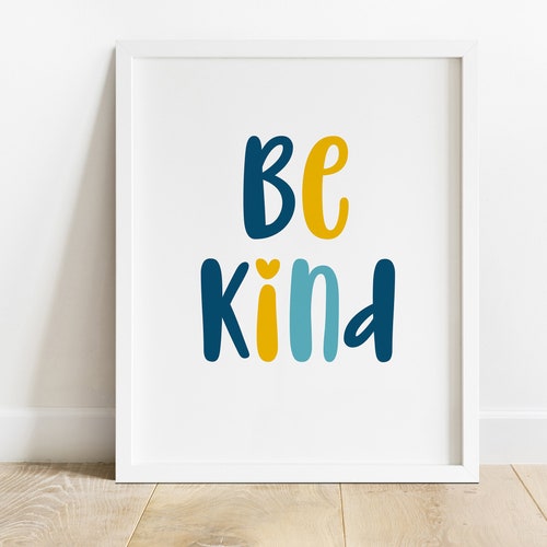 Be Kind Printable Playroom Print Nursery Print Kids Room - Etsy