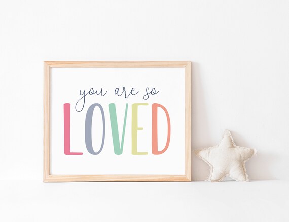 You Are So Loved Printable You Are So Loved Wall Art Nursery | Etsy