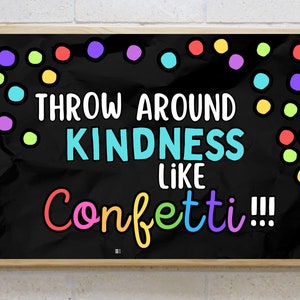 Kindness Confetti Classroom Decor - Cartas de boletín - Archivos PDF