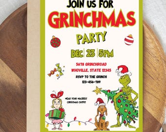 May include: A green and red Christmas party invitation with a cartoon Grinch holding a Christmas tree. The invitation says "Join us for Grinchmas Party" and includes the date and time of the party. It also says "RSVP to the Grinch" and includes a phone number. The invitation also says "Wear your wackiest Christmas outfit!"