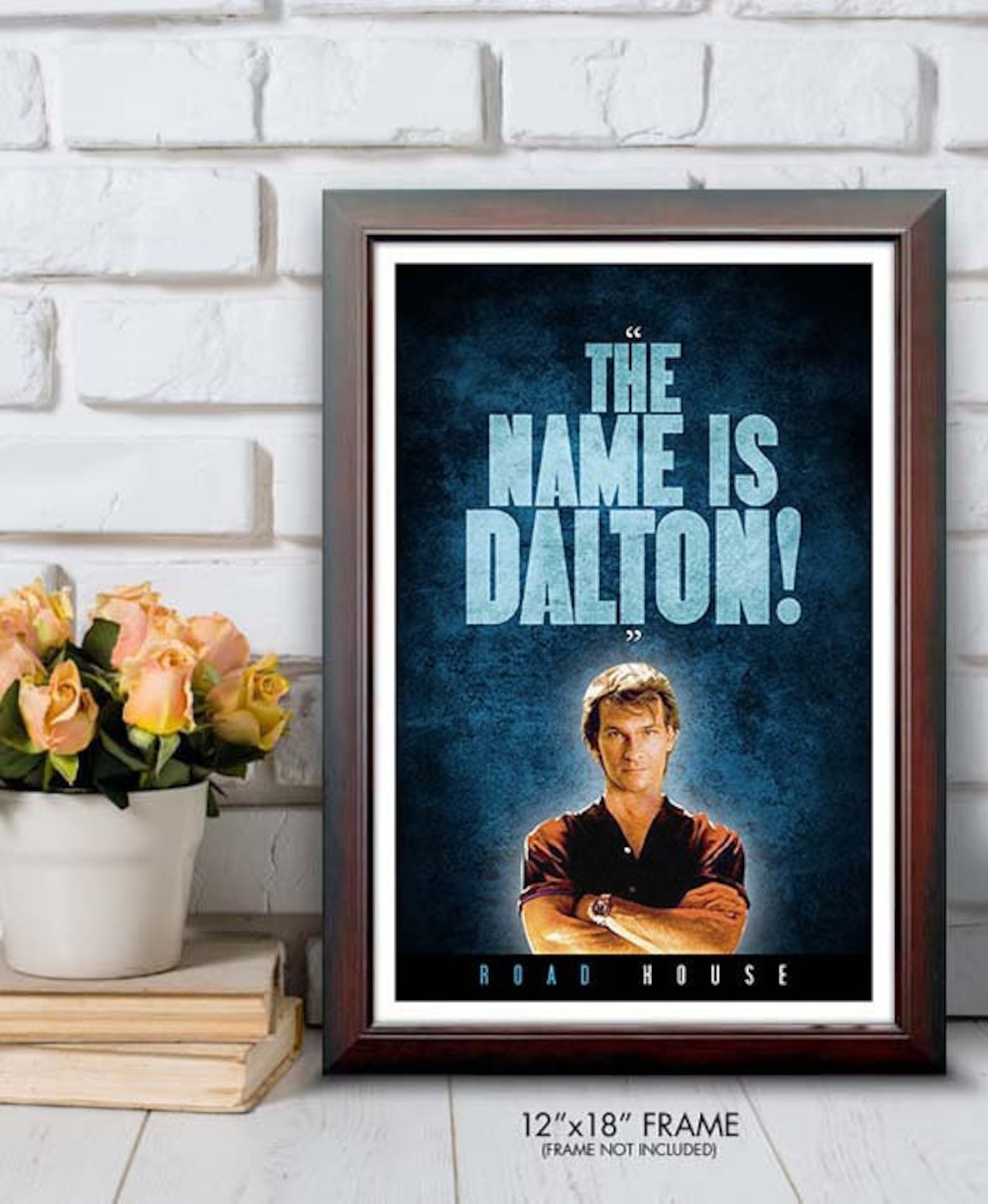 ROAD HOUSE The Name Is Dalton Quote Poster Etsy