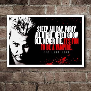 THE LOST BOYS "It's Fun To Be A Vampire" Quote Poster (18"x12")