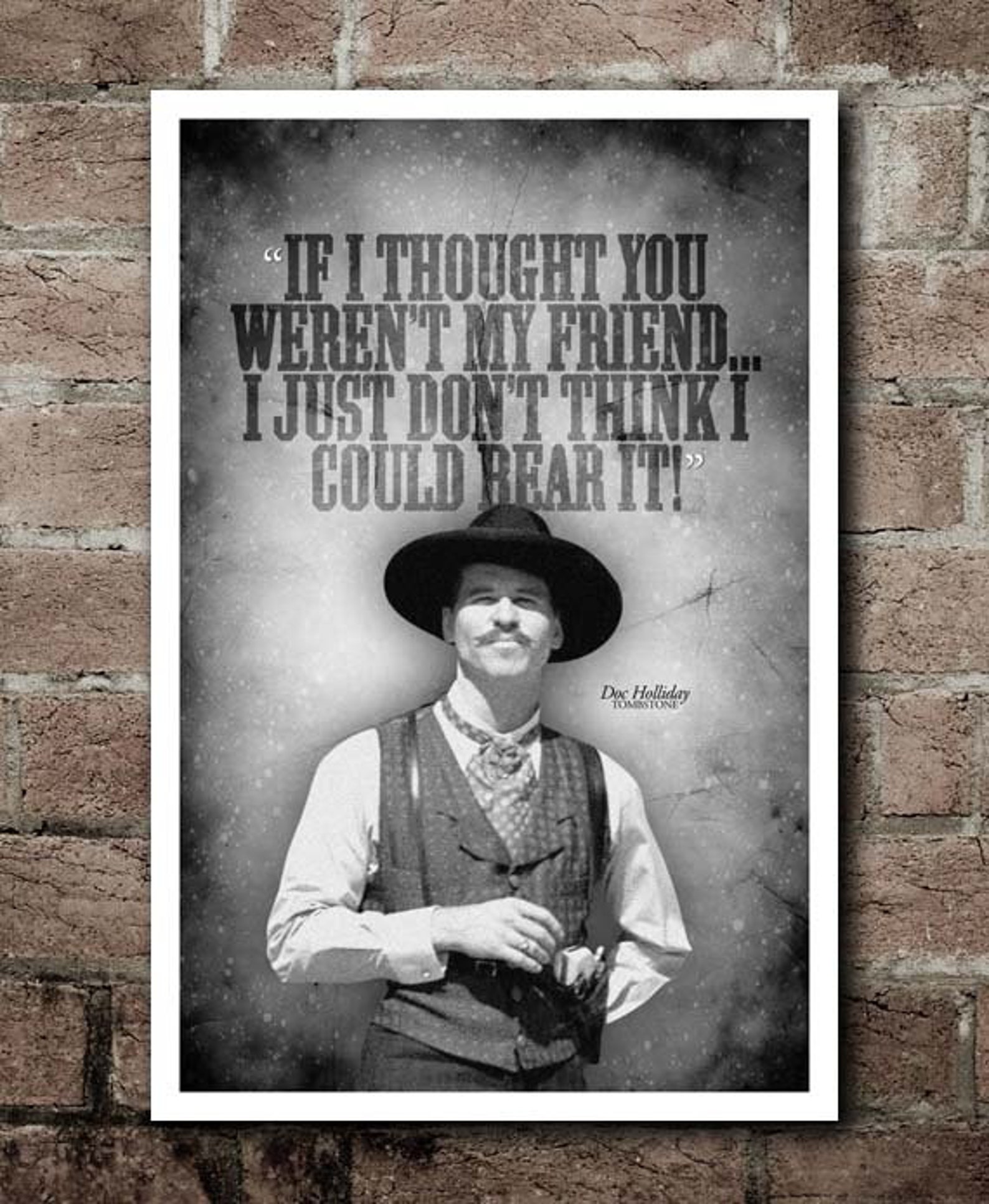 TOMBSTONE Friend Doc Holliday Quote Poster Etsy