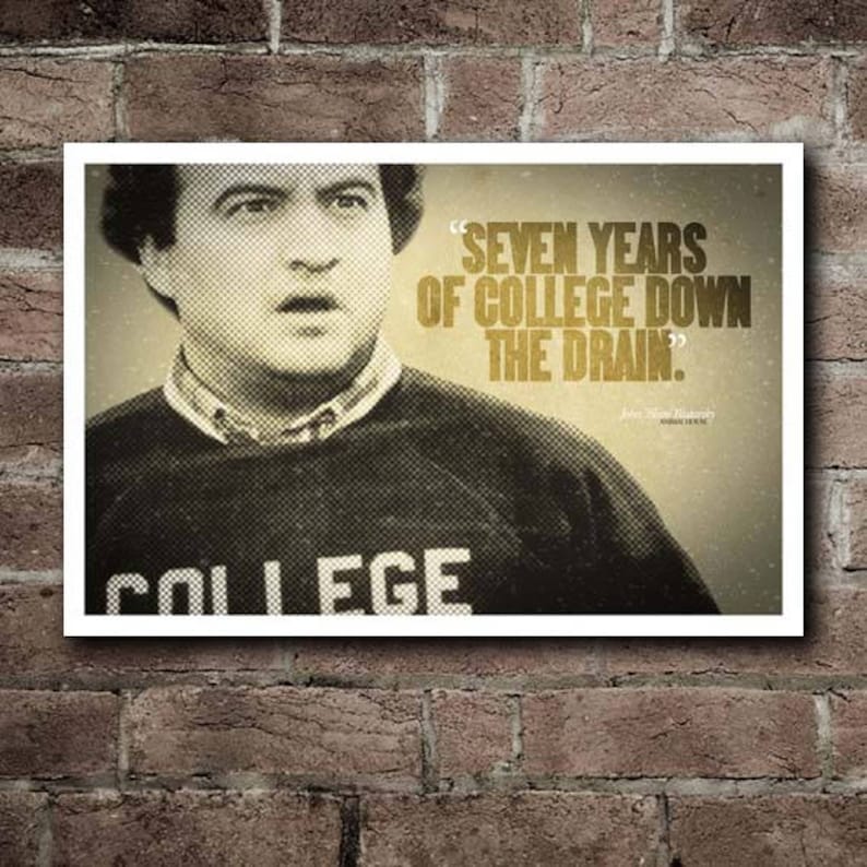 Animal House BLUTO seven Years of College Quote Etsy