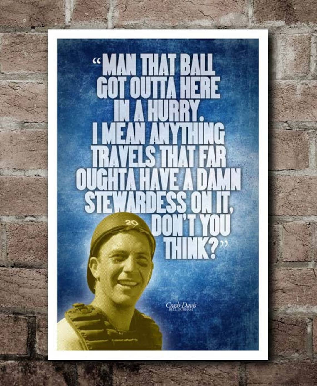 BULL DURHAM Crash Davis stewardess Quote Poster 12x18 Etsy