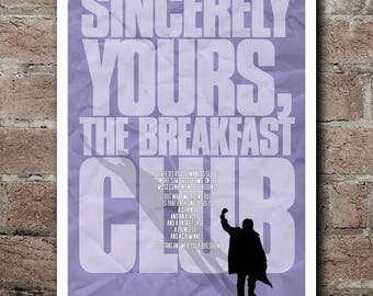 The BREAKFAST CLUB: "Sincerely Yours" Quote Poster (12"x18")