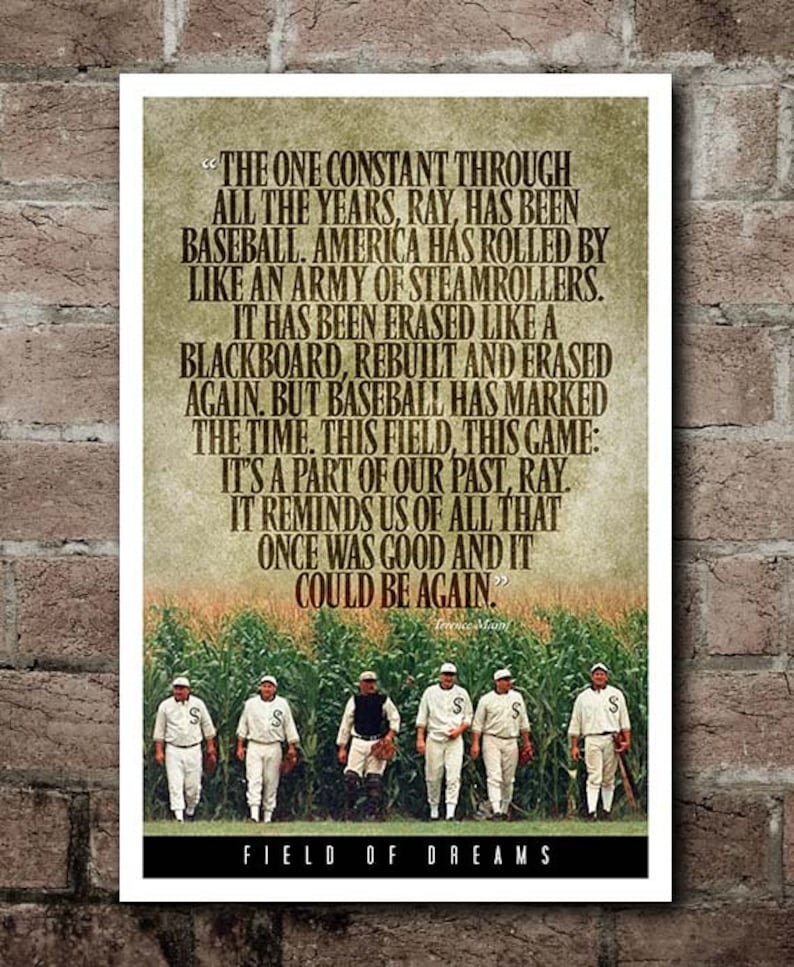 FIELD OF DREAMS Terence Mann Quote Poster 12x18 Etsy UK